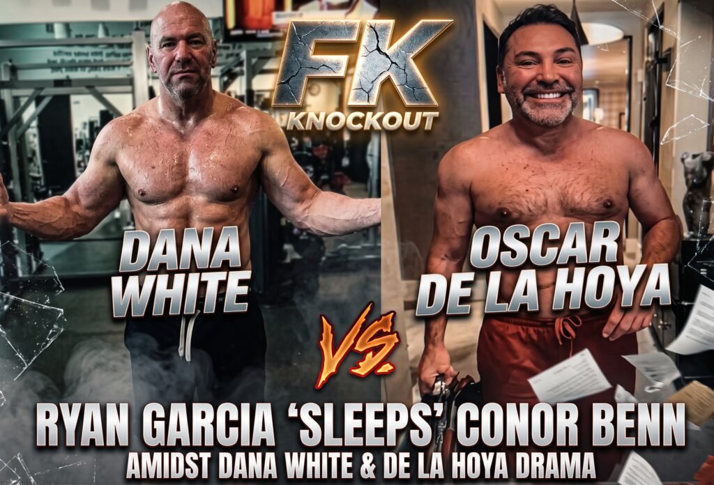 RYAN GARCIA SLEEPS CONOR BENN AMIDST DANA WHITE & OSCAR DE LA HOYA DRAMA